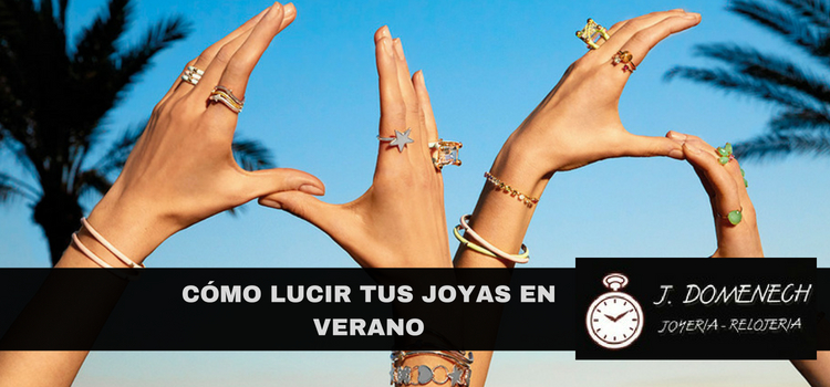 TUS JOYAS EN VERANO