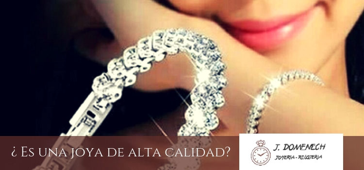 Reconocer las joyas de calidad